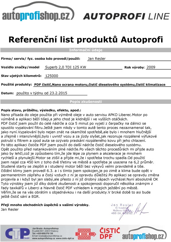 Referenční list - Škoda Superb 2.0 TDI - Čistič DPF,Nano ochrana motoru,Čistič dieselového systému,Čistič klim